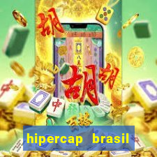 hipercap brasil como funciona